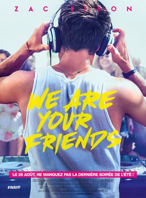 我们是你的朋友 We Are Your Friends (2015)