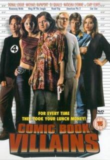 漫画恶棍 Comic Book Villains (2002)