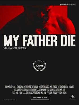 我爹死了 My Father, Die (2016)