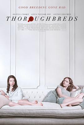 Thoroughbreds.2017.2160p.WEB-DL.x265.10bit.HDR.DTS-HD.MA.5.1-NOGRP