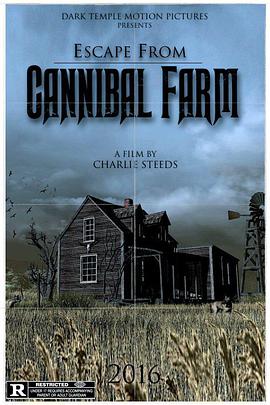 逃出食人农场 Escape from Cannibal Farm (2017)