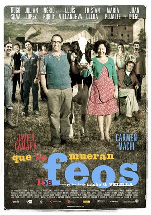 丑人该死 Que se mueran los feos (2010)