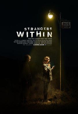 人心难测 Strangers Within (2017)