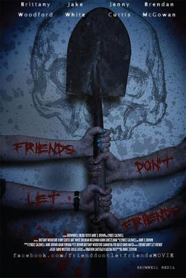 Friends.Dont.Let.Friends.2017.720p.BluRay.H264.AAC-RARBG