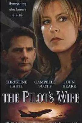 飞行员的妻子 The Pilot's Wife (0)