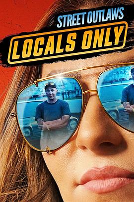 Street Outlaws: Locals Only Season 1 (2023)