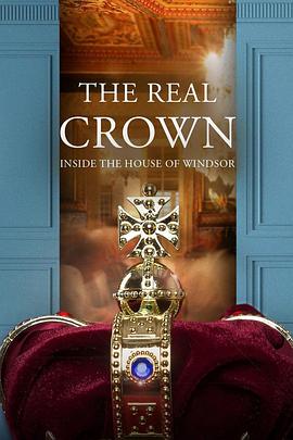 The Real Crown: Inside the House of Windsor Season 1 (2023)