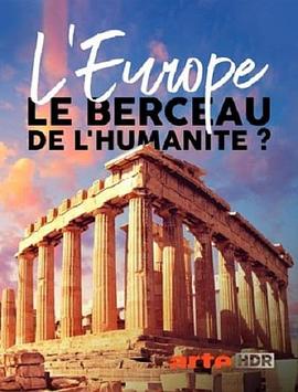 Europa - Wiege der Menschheit? (2020)