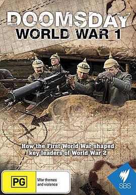 Doomsday.World.War.I.Series.1.2of3.Purgatory.1080p.HDTV.x264.AAC.MVGroup.org