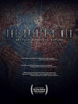 The Spider's Web: Britain's Second Empire The Spider's Web: Britain's Second Empire (2017)