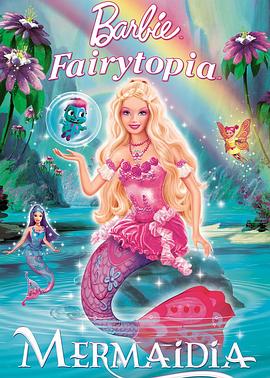 Barbie Fairytopia Mermaidia.2006.720p.H264-Zero00
