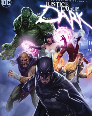 黑暗正义联盟 Justice League Dark (2017)