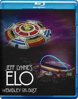 Jeff Lynne's ELO: Wembley or Bust (2017)
