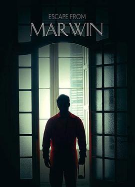 逃离Marwin Escape from Marwin (2018)