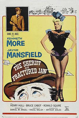 治安官 The Sheriff of Fractured Jaw (1958)