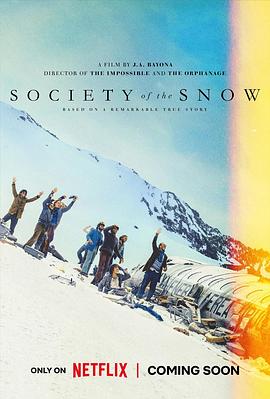 Society.of.The.Snow.2023.2160p.NF.WEB-DL.MULTi.DD+5.1.Atmos.[SPA+ENG+HIN+TAM+TEL].H.265-TheBiscuitMa...