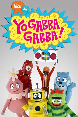 Yo Gabba Gabba! (TV Series 2007–2020) Complete