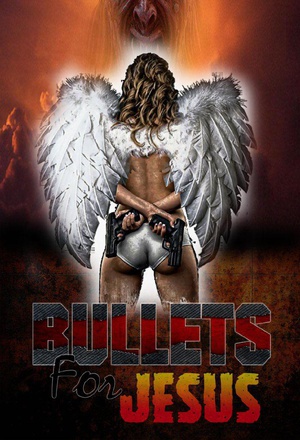 Bullets.for.Jesus.2015.720p.WEBRip.x264-iNTENSO[rarbg]