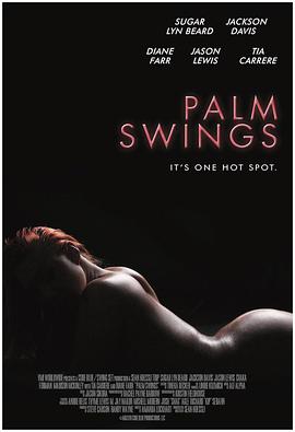 棕榈摆动 Palm Swings (2016)