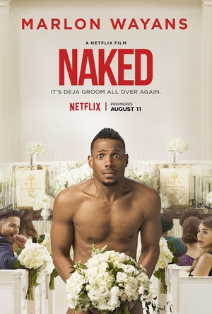 Naked.2017.2160p.NF.WEBRip.3500MB.DDP5.1.x264-GalaxyRG